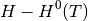 $H-H^0(T)$